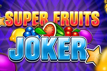 Super Fruits Joker 1xbet